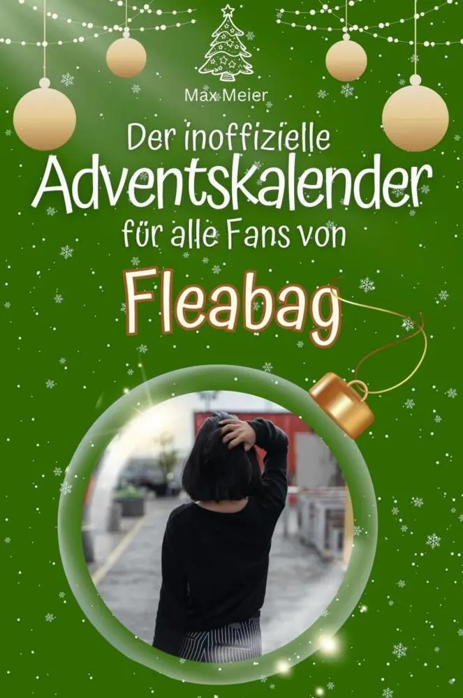 Cover: 9783759102515 | Der inoffizielle Adventskalender für alle Fans von Fleabag series