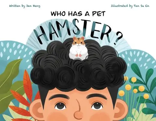 Cover: 9798986232515 | Who Has A Pet Hamster? | Jan Heng | Taschenbuch | Englisch | 2022