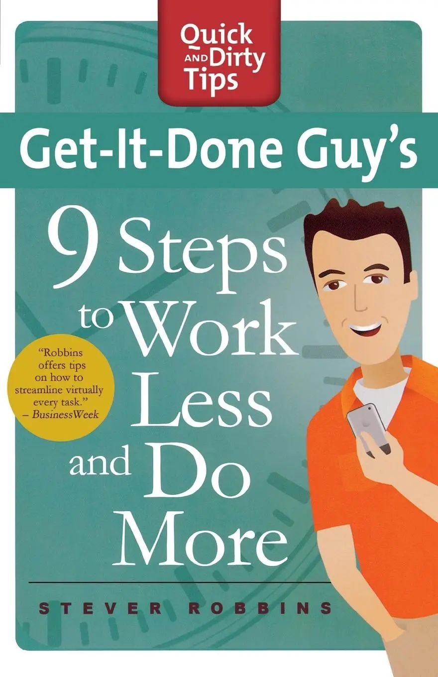 Cover: 9780312662615 | GET-IT-DONE GUY'S 9 STEPS TO WORK L | Stever Robbins | Taschenbuch