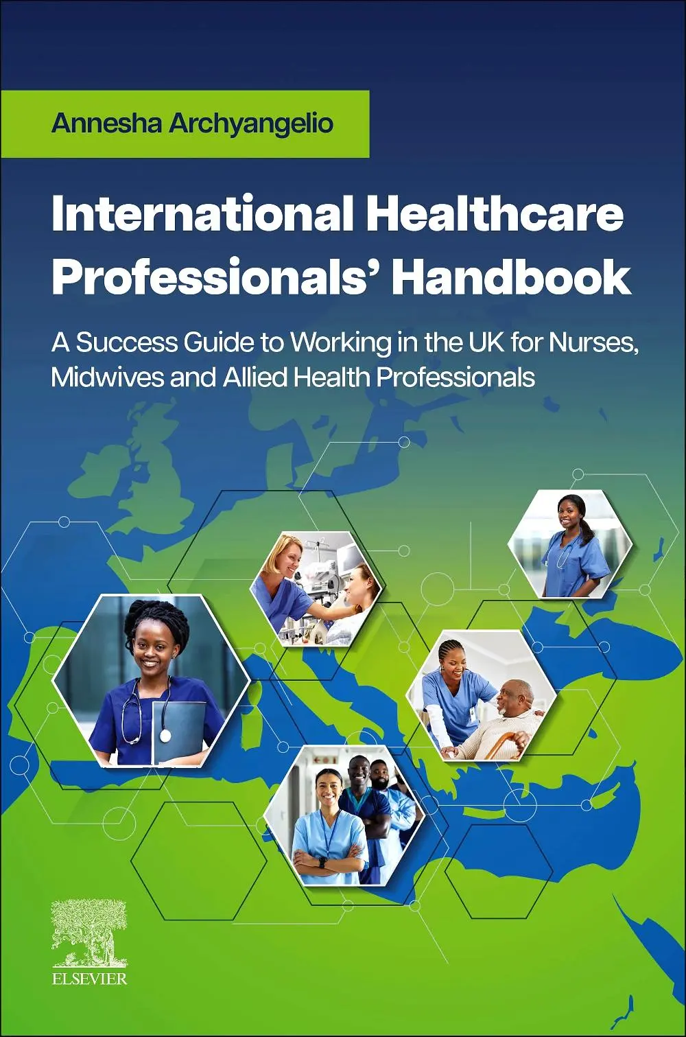 Cover: 9780323932615 | International Healthcare Professionals'' Handbook: A Success Guide...