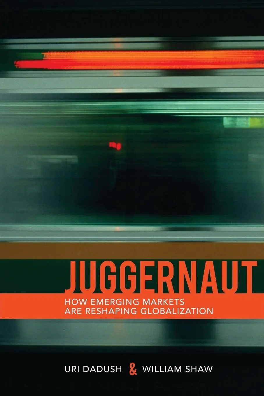 Cover: 9780870032615 | Juggernaut | How Emerging Powers Are Reshaping Globalization | Buch