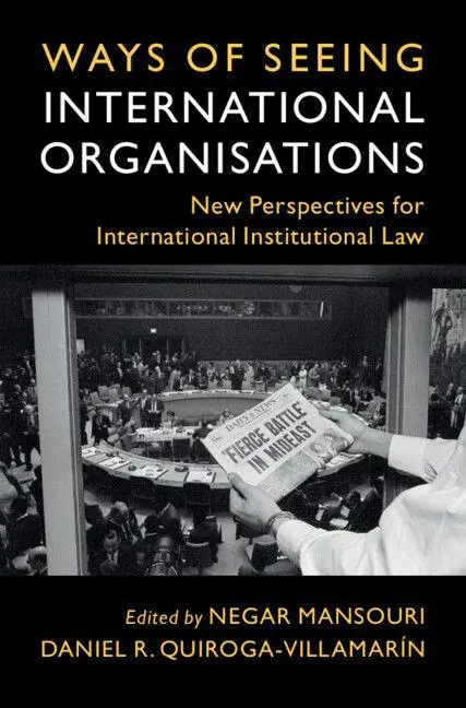 Cover: 9781009552615 | Ways of Seeing International Organisations | Negar Mansouri (u. a.)