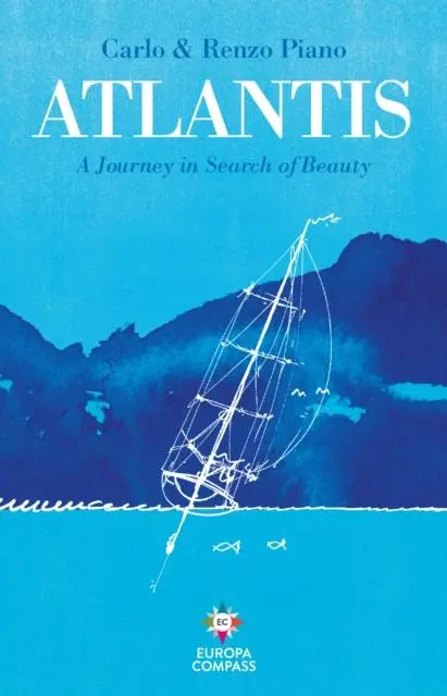 Cover: 9781787702615 | Atlantis | A Journey in Search of Beauty | Carlo Piano (u. a.) | Buch