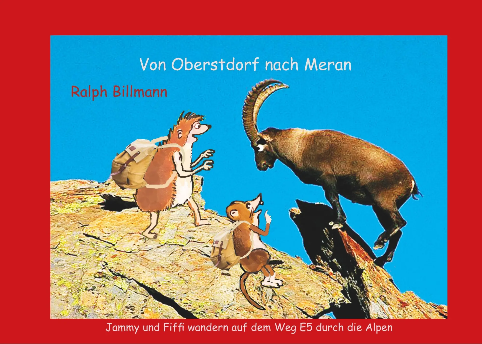 Cover: 9783752852615 | Von Oberstdorf nach Meran | Ralph Billmann | Taschenbuch | 72 S.