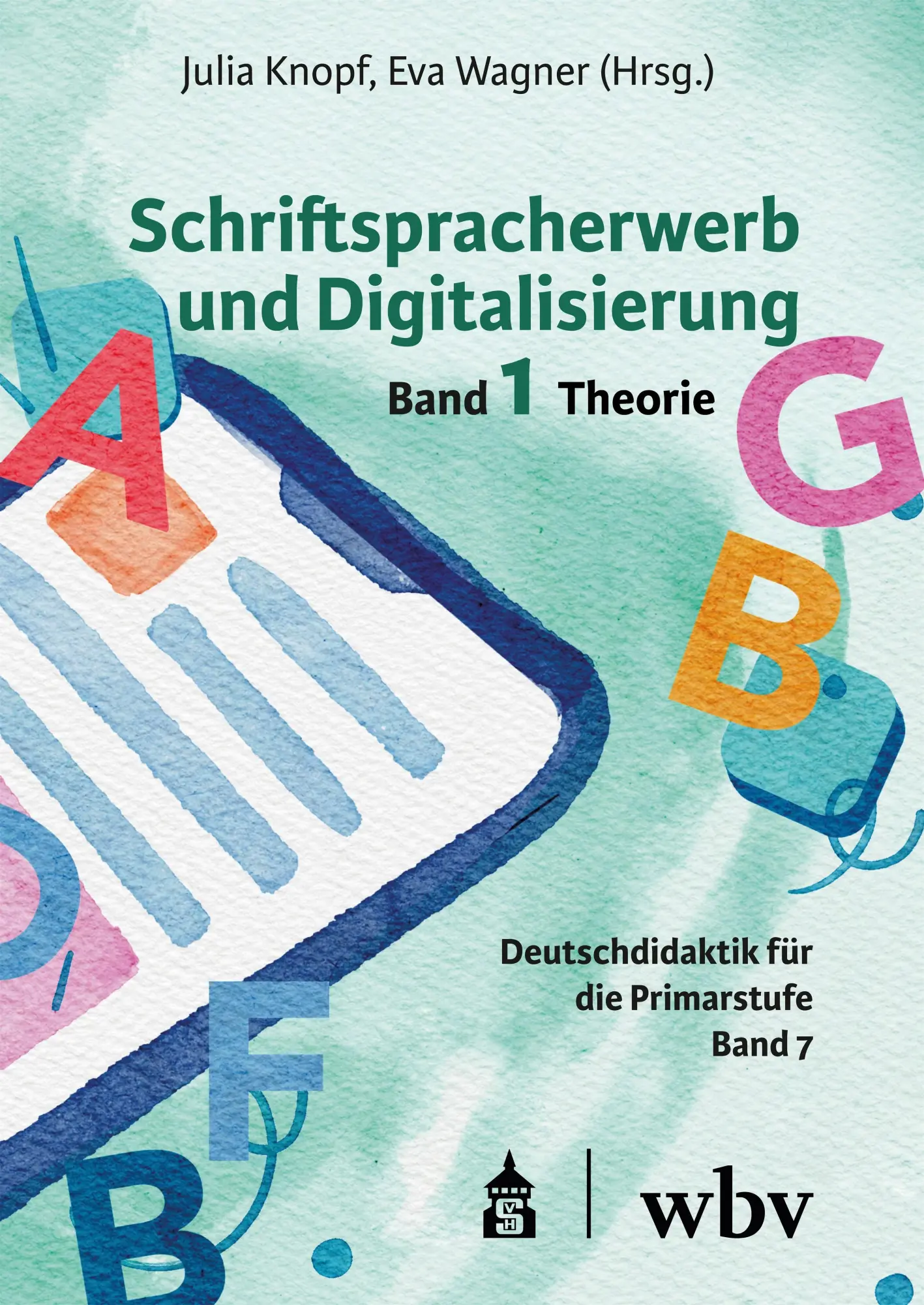 Cover: 9783834022615 | Schriftspracherwerb und Digitalisierung: Band 1 | Theorie | Buch