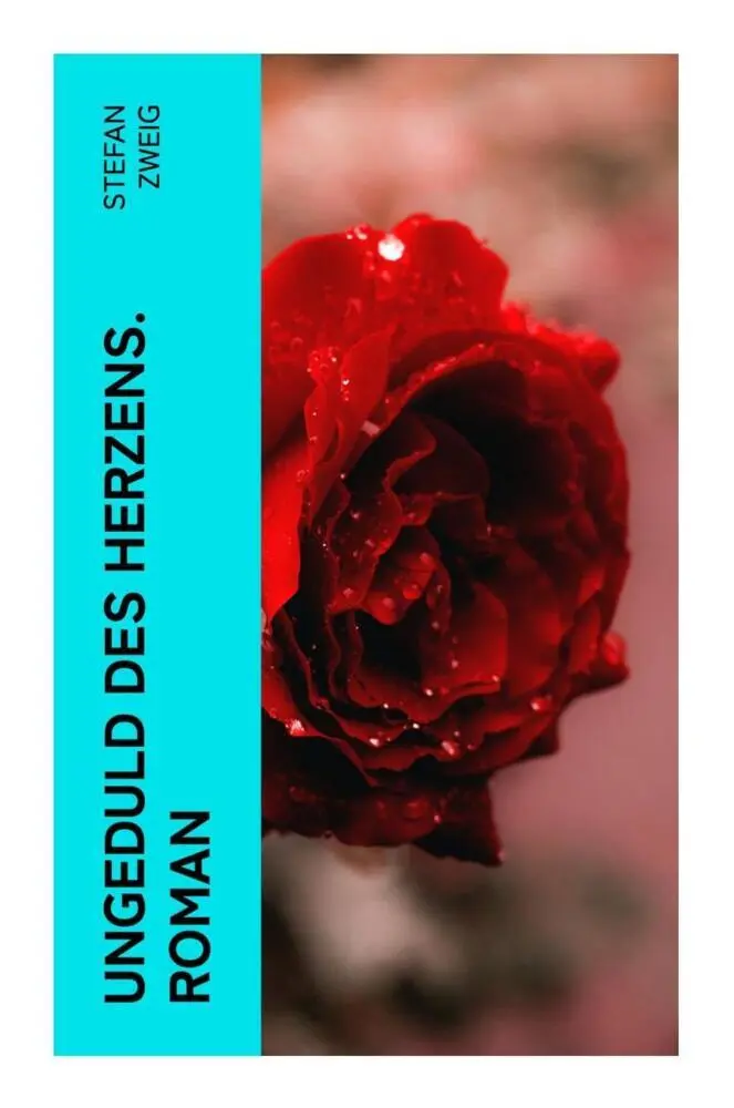 Cover: 9788027362615 | Ungeduld des Herzens. Roman | Stefan Zweig | Taschenbuch | 192 S.