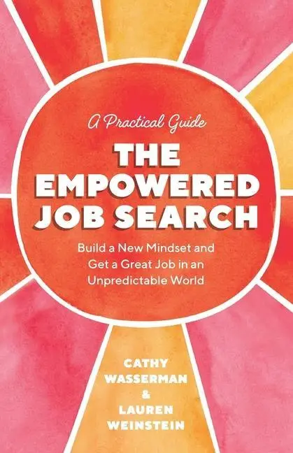 Cover: 9780578902715 | The Empowered Job Search | Cathy Wasserman | Taschenbuch | Englisch