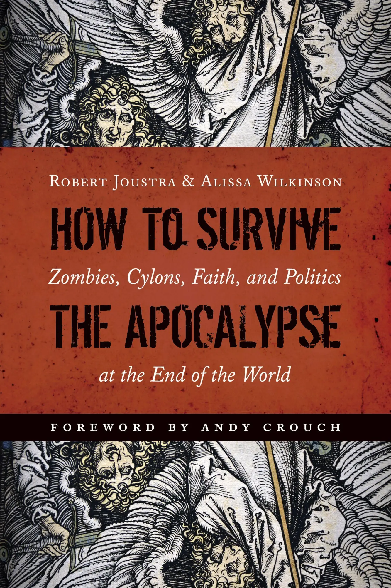 Cover: 9780802872715 | How to Survive the Apocalypse | Robert Joustra (u. a.) | Taschenbuch