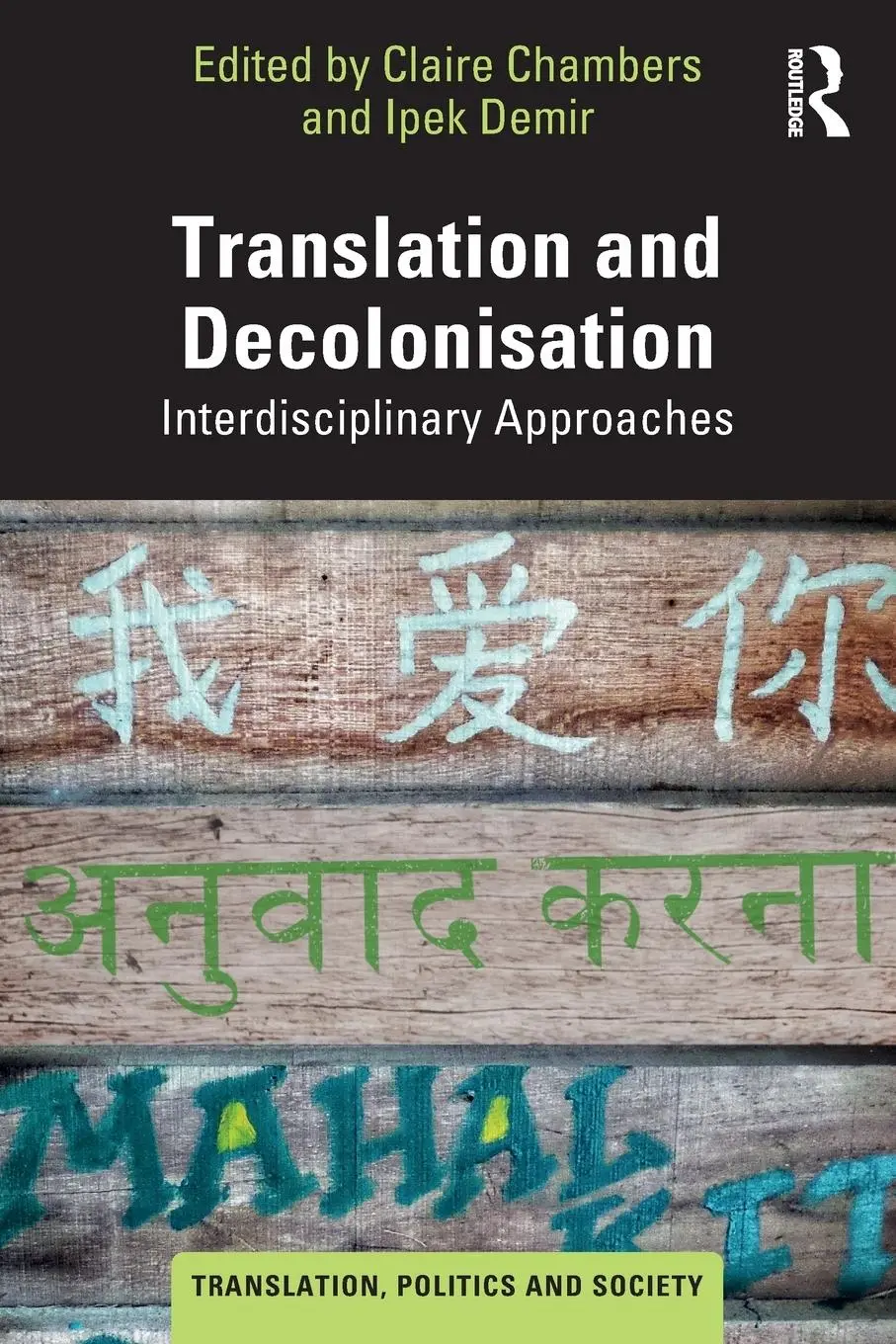 Cover: 9781032382715 | Translation and Decolonisation | Interdisciplinary Approaches | Buch