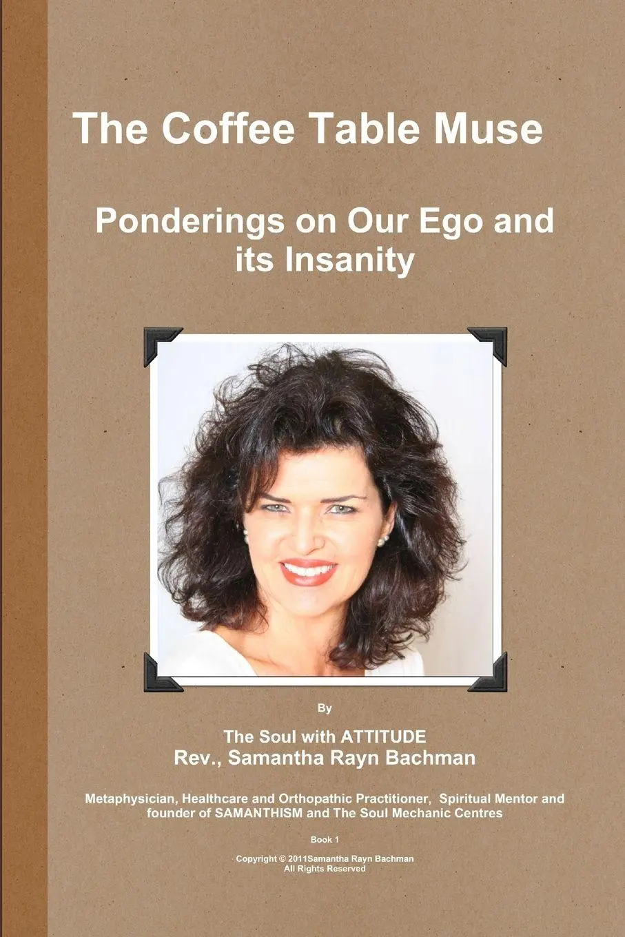 Cover: 9781446752715 | The Coffee Table Muse - Ponderings on our Ego and its Insanity! | Buch
