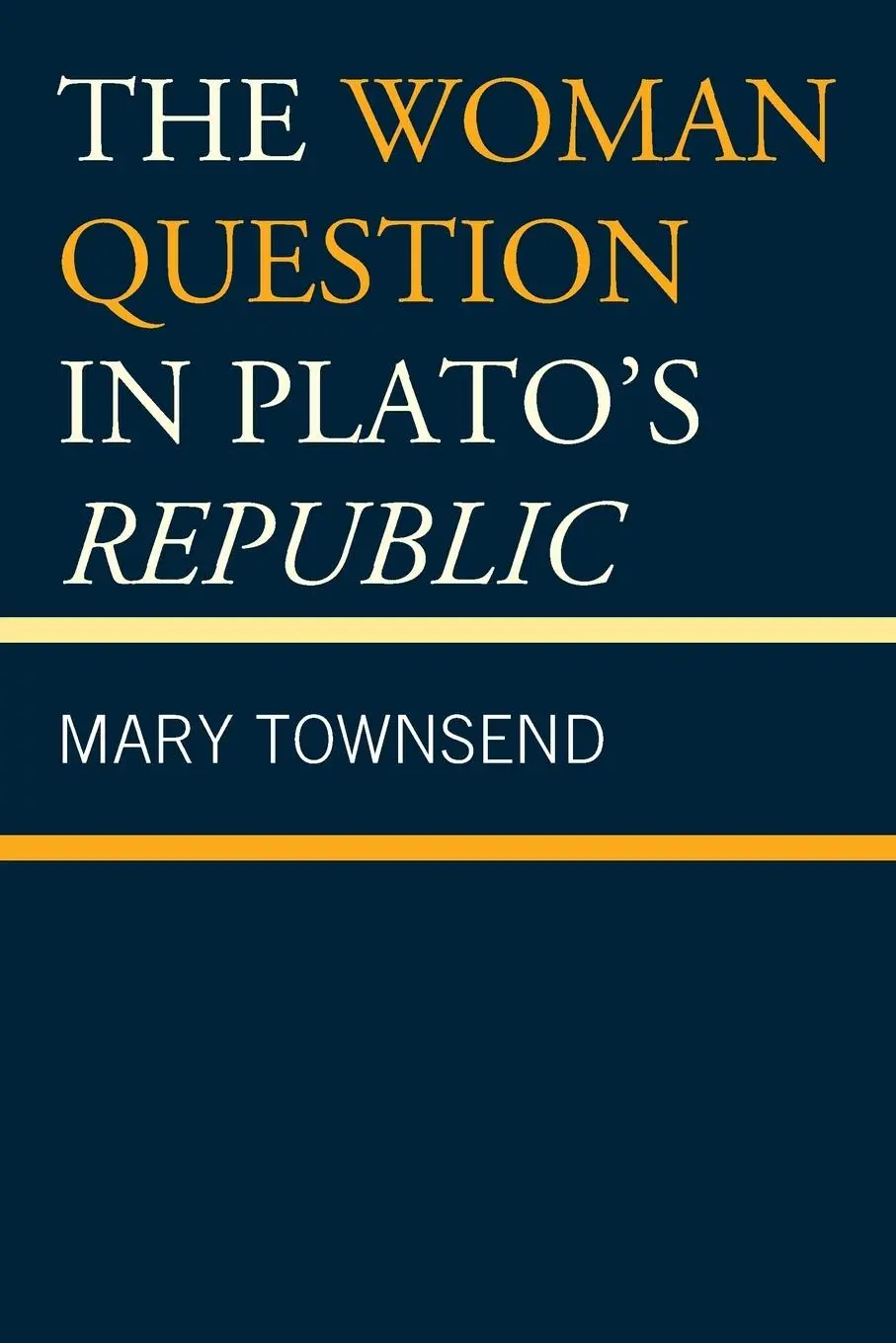 Cover: 9781498542715 | The Woman Question in Plato's Republic | Mary Townsend | Taschenbuch