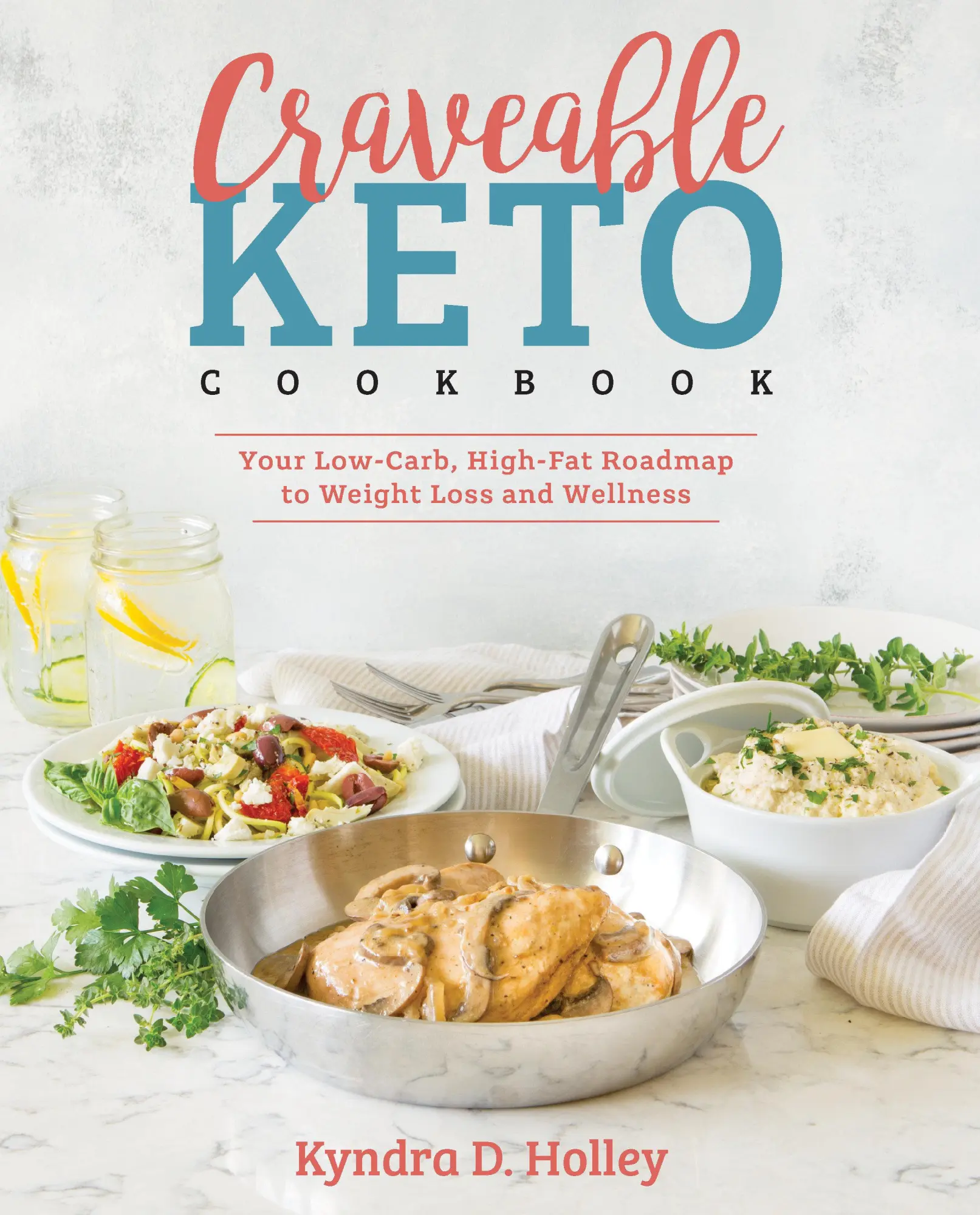 Cover: 9781628602715 | Craveable Keto | Kyndra Holley | Taschenbuch | Englisch | 2018