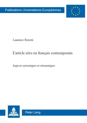 Cover: 9783039112715 | L'article zéro en français contemporain | Laurence Benetti | Buch