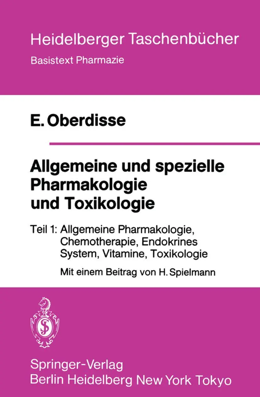 Allgemeine und spezielle Pharmakologie und Toxikologie: Teil 1 Allgemeine Pharmakologie, Chemotherapie, Endokrines System, Vitamine, Toxikologie (Heidelberger Taschenbücher)
