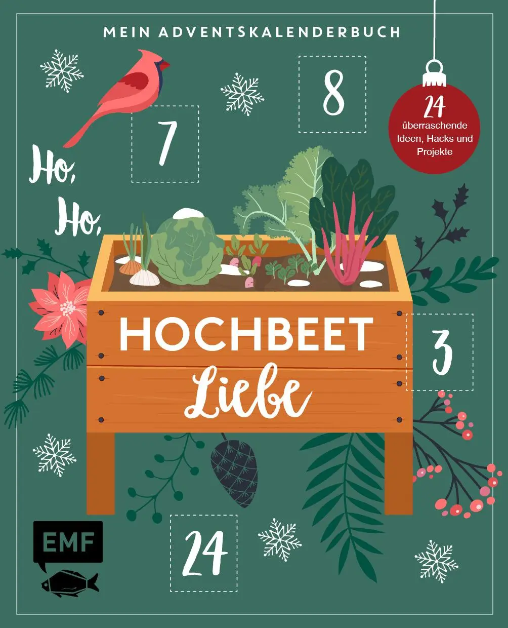 Cover: 9783745912715 | Mein Adventskalender-Buch - Ho, Ho, Hochbeetliebe | Jägers (u. a.)