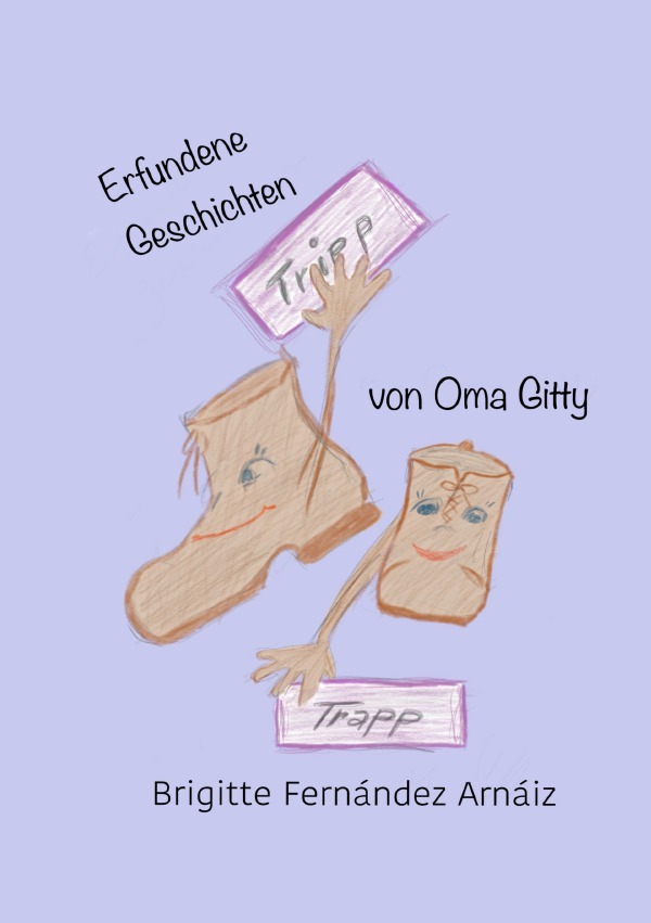Cover: 9783818722715 | Erfundene Geschichten von Oma Gitty | DE | Brigitte Fernández Arnáiz