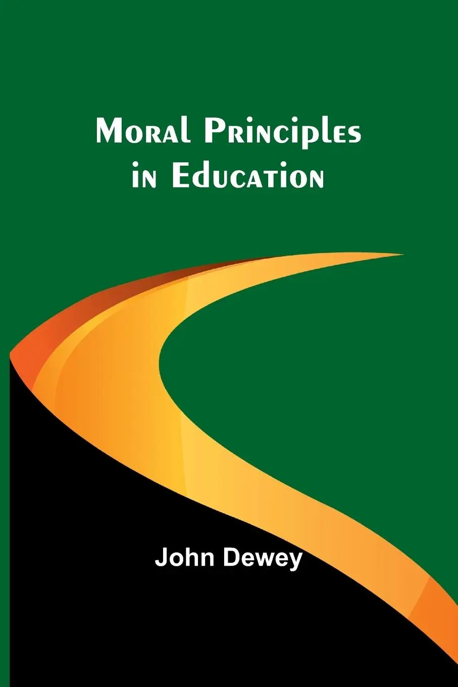 Cover: 9789357922715 | Moral Principles in Education | John Dewey | Taschenbuch | Englisch