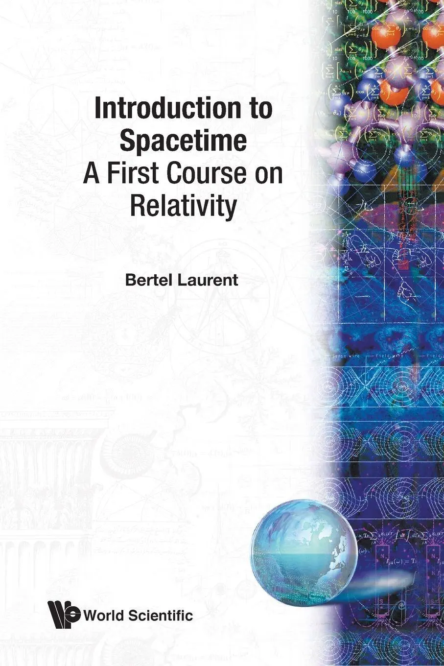 Cover: 9789812562715 | INTRODUCTION TO SPACETIME | Laurent Bertel | Taschenbuch | Englisch