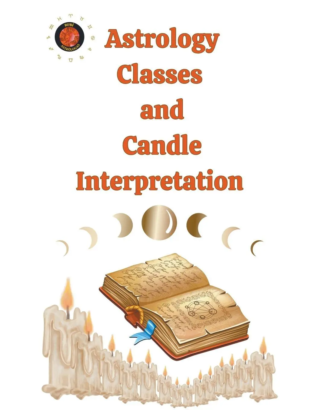 Cover: 9798224282715 | Astrology Classes and Candle Interpretation | Alina A Rubi (u. a.)