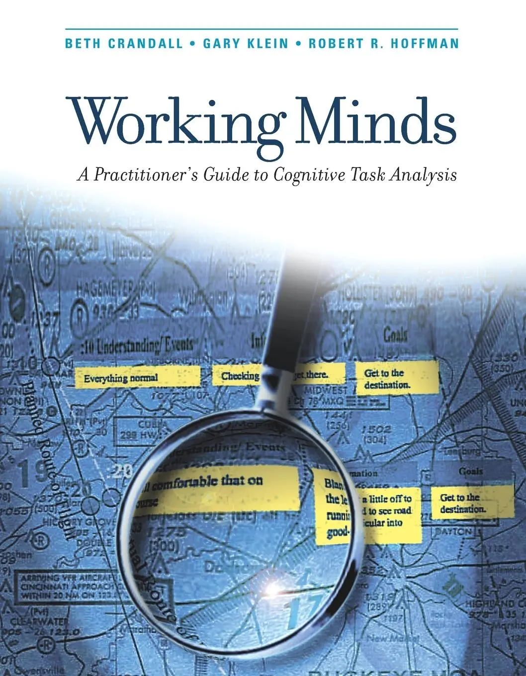Cover: 9780262532815 | Working Minds | A Practitioner's Guide to Cognitive Task Analysis