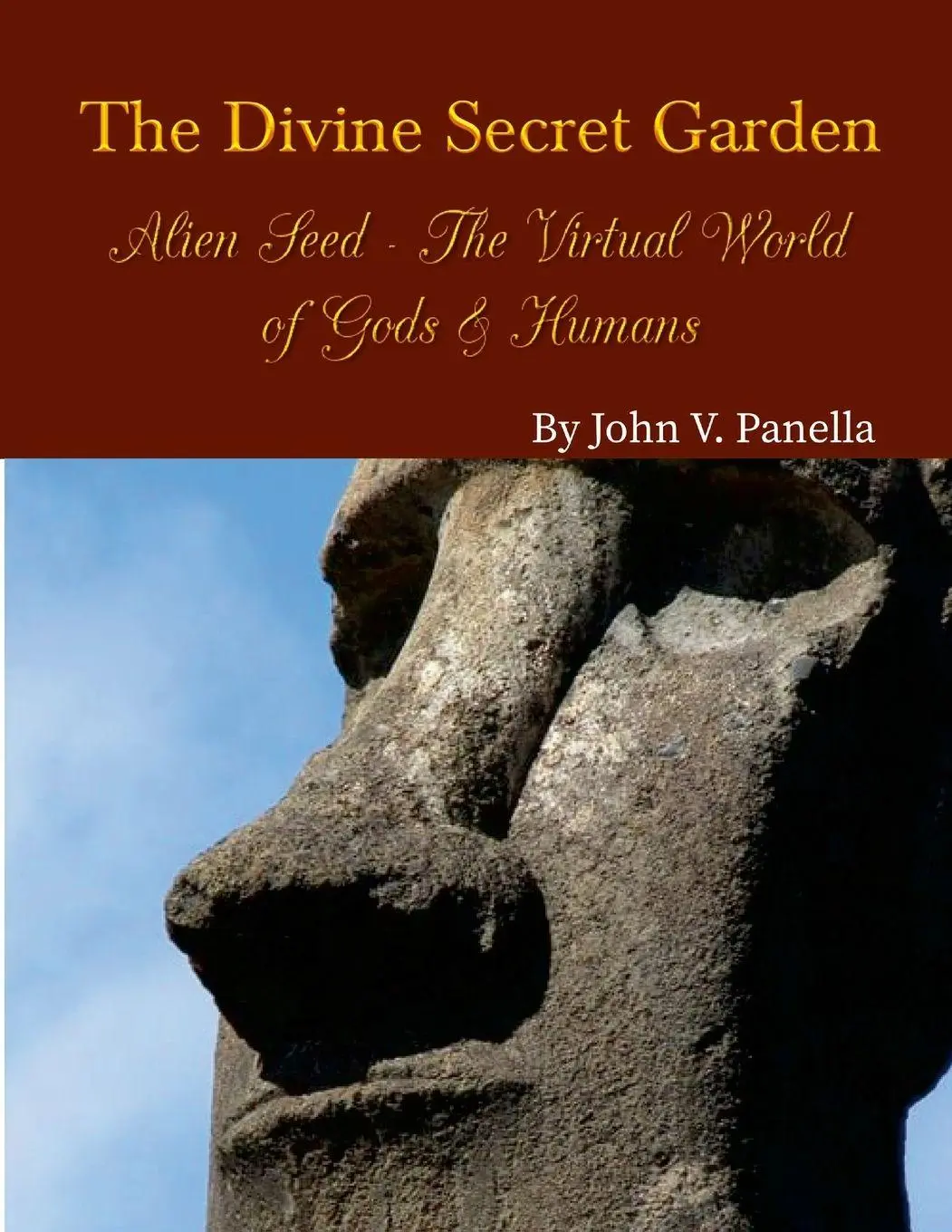 Cover: 9781312612815 | The Divine Secret Garden - Alien Seed - The Virtual World of Gods &amp;...