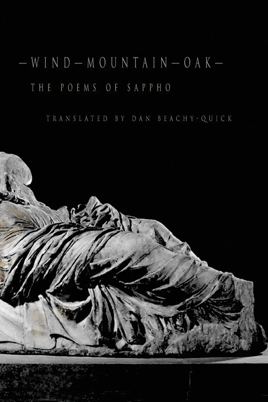 Cover: 9781946482815 | Wind-Mountain-Oak | The Poems of Sappho | Dan Beachy Quick | Buch