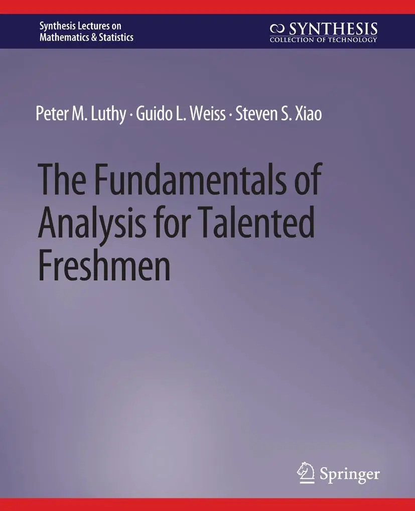 Cover: 9783031012815 | The Fundamentals of Analysis for Talented Freshmen | Luthy (u. a.)
