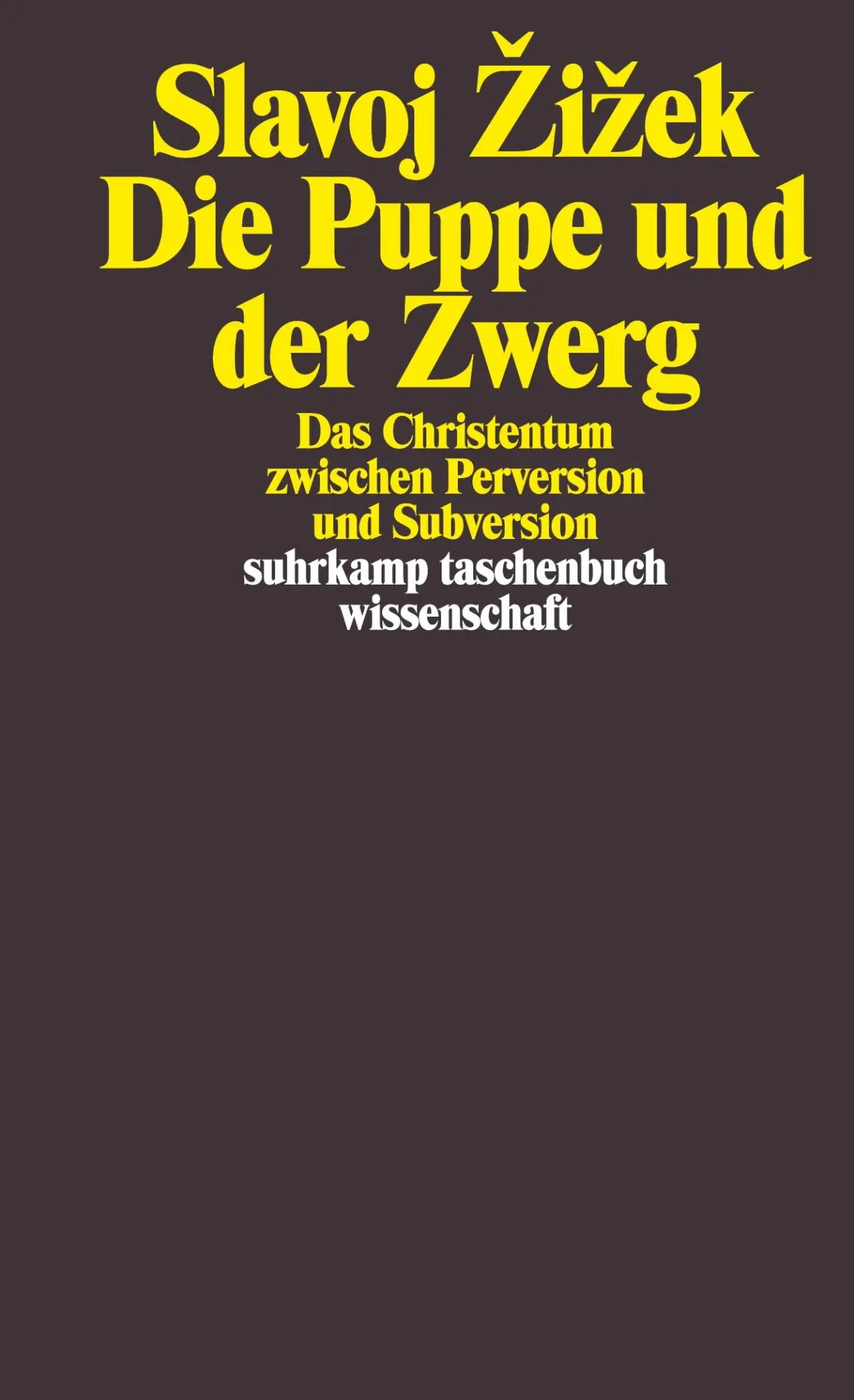 Cover: 9783518292815 | Die Puppe und der Zwerg | Slavoj ¿I¿Ek | Taschenbuch | 190 S. | 2003