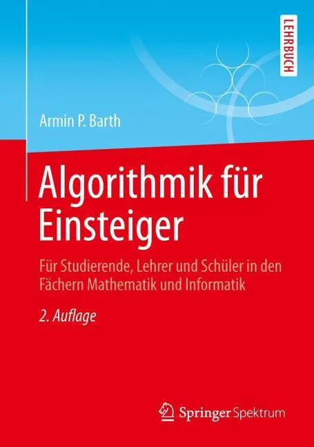 Cover: 9783658022815 | Algorithmik für Einsteiger | Armin P. Barth | Taschenbuch | Paperback