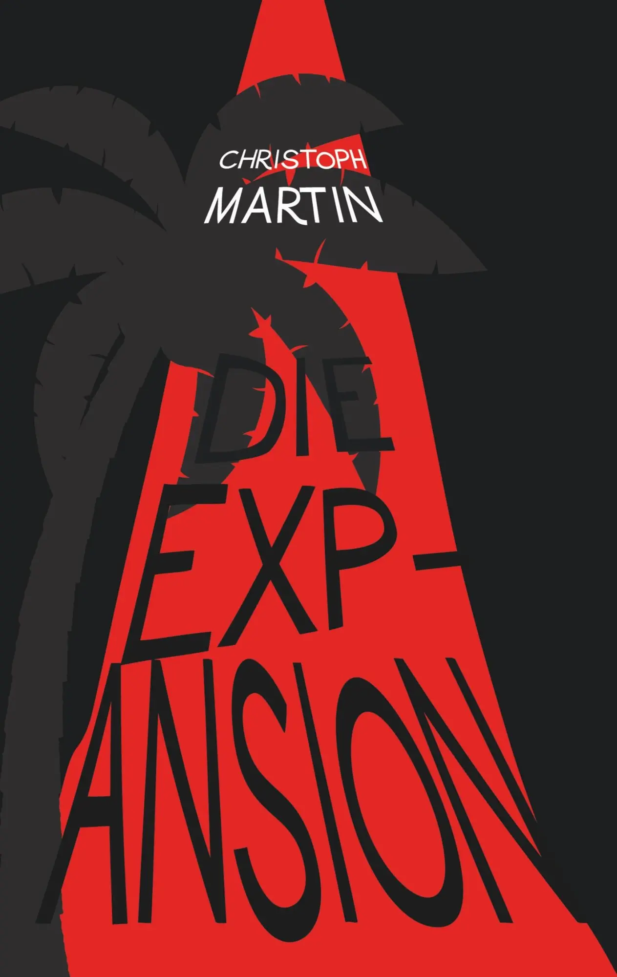 Cover: 9783752832815 | Die Expansion | Thriller | Christoph Martin | Taschenbuch | 368 S.