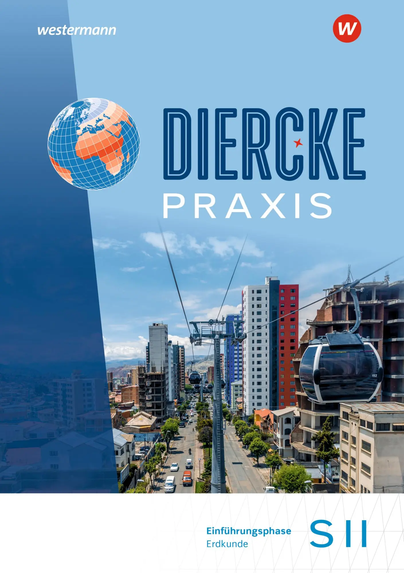 Cover: 9783141132915 | Diercke Praxis SII Einführungsphase. Erdkunde. Schulbuch. Arbeits-...