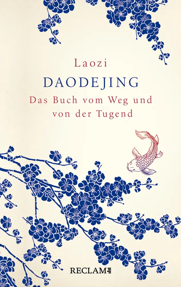 Cover: 9783150112915 | Daodejing | Das Buch vom Weg und von der Tugend | Laotse | Buch | 2021