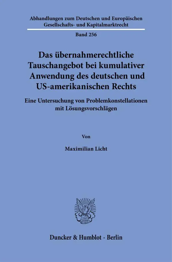 Cover: 9783428192915 | Das übernahmerechtliche Tauschangebot bei kumulativer Anwendung des...