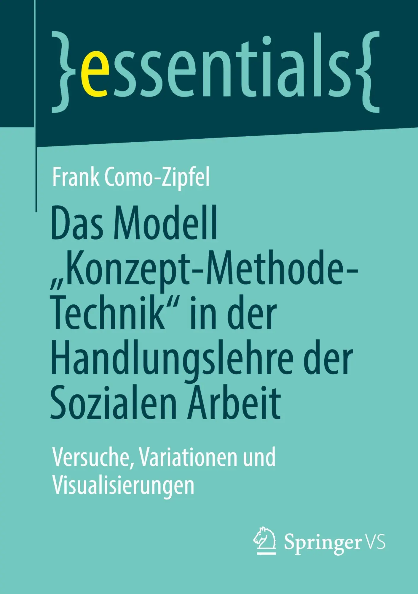 Cover: 9783658492915 | Das Modell "Konzept-Methode-Technik" in der Handlungslehre der...