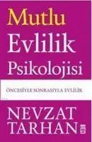Cover: 9786050822915 | Mutlu Evlilik Psikolojisi | Nevzat Tarhan | Taschenbuch | Türkisch