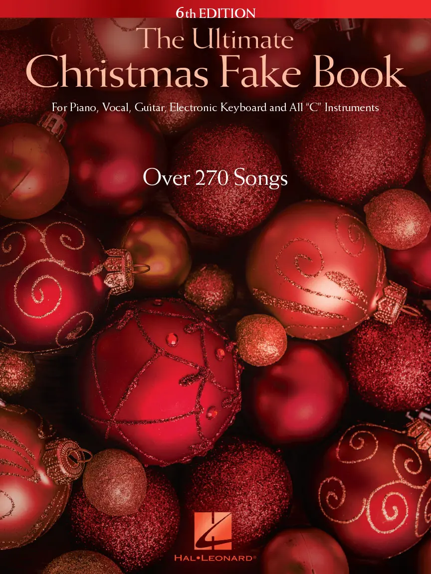 Cover: 888680073015 | Ultimate Christmas Fake Book - 6th Edition 270 Holiday Songs with...