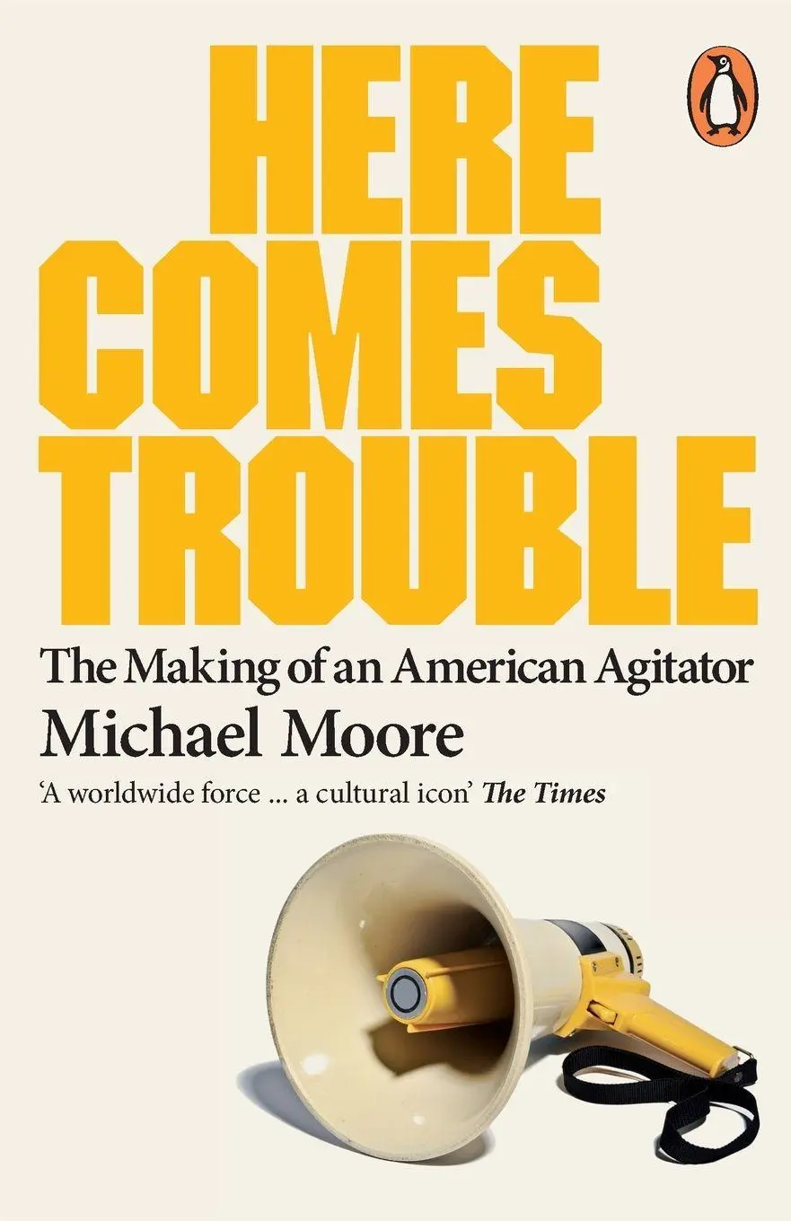 Cover: 9780141013015 | Here Comes Trouble | Michael Moore | Taschenbuch | 427 S. | Englisch