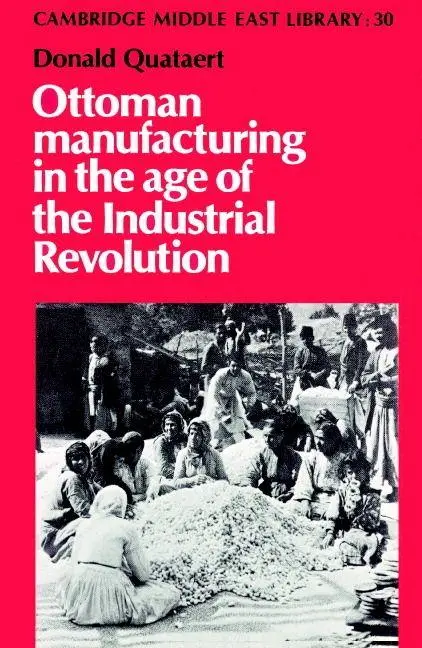 Cover: 9780521893015 | Ottoman Manufacturing in the Age of the Industrial Revolution | Buch