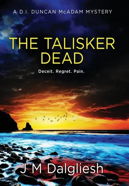 Cover: 9781800803015 | The Talisker Dead | A D.I. Duncan McAdam Mystery | J M Dalgliesh