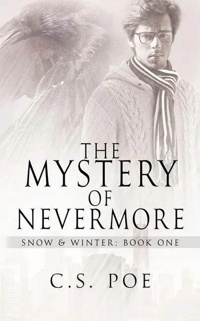 Cover: 9781952133015 | The Mystery of Nevermore | C. S. Poe | Taschenbuch | Snow &amp; Winter