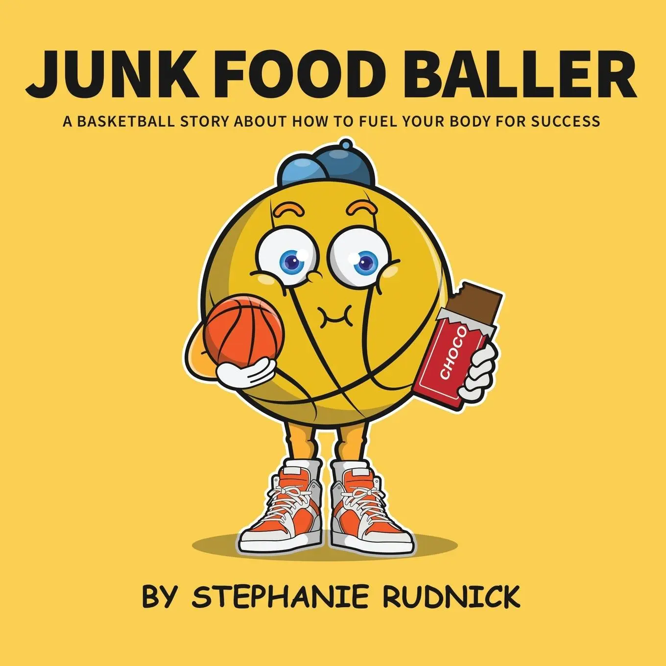 Cover: 9781998463015 | Junk Food Baller | Stephanie Rudnick | Taschenbuch | Englisch | 2024