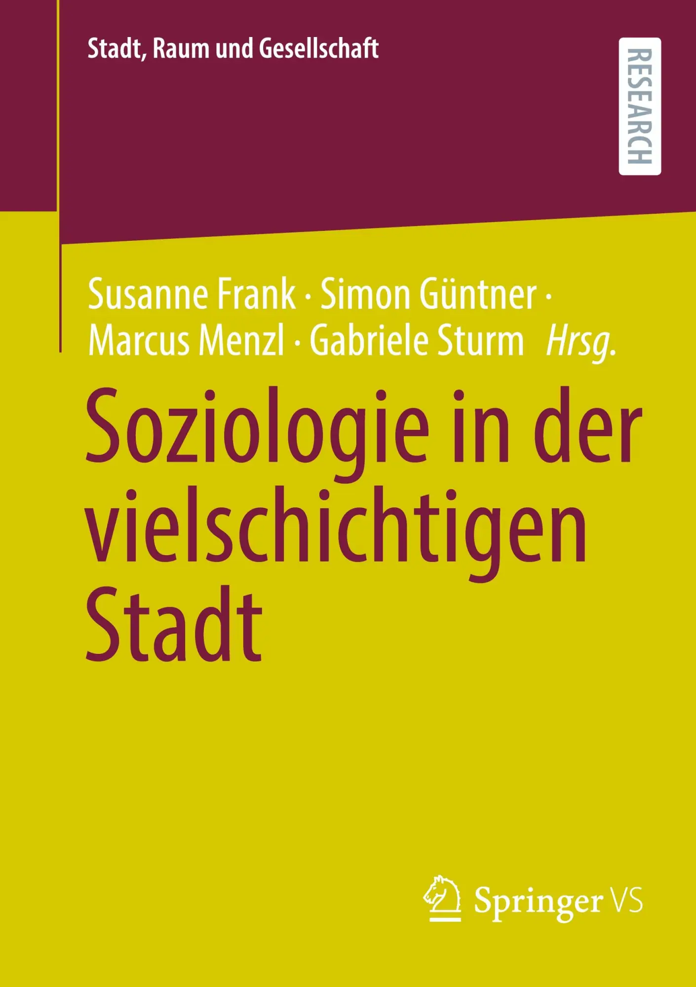 Cover: 9783658453015 | Soziologie in der vielschichtigen Stadt | Susanne Frank (u. a.) | Buch