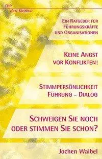 Waibel, J: »SCHWEIGEN SIE NOCH ODER STIMMEN SIE SCHON?« STIM