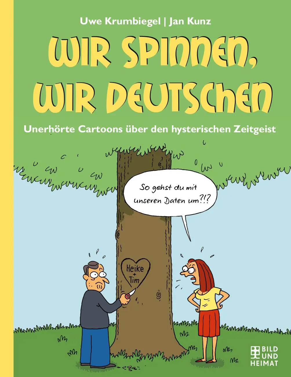 Cover: 9783959583015 | Wir spinnen, wir Deutschen | Uwe Krumbiegel (u. a.) | Buch | 80 S.