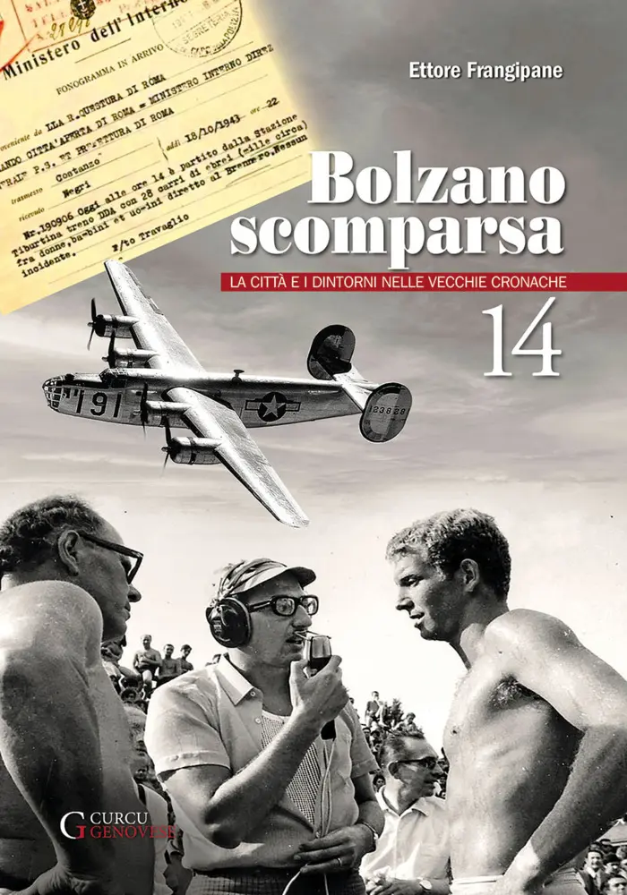 Cover: 9788868763015 | Bolzano scomparsa 14 | La città e i dintorni nelle vecchie cronache