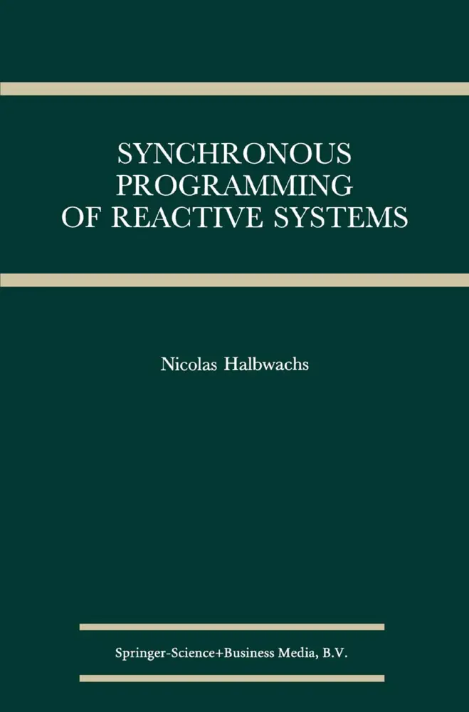 Cover: 9780792393115 | Synchronous Programming of Reactive Systems | Nicolas Halbwachs | Buch