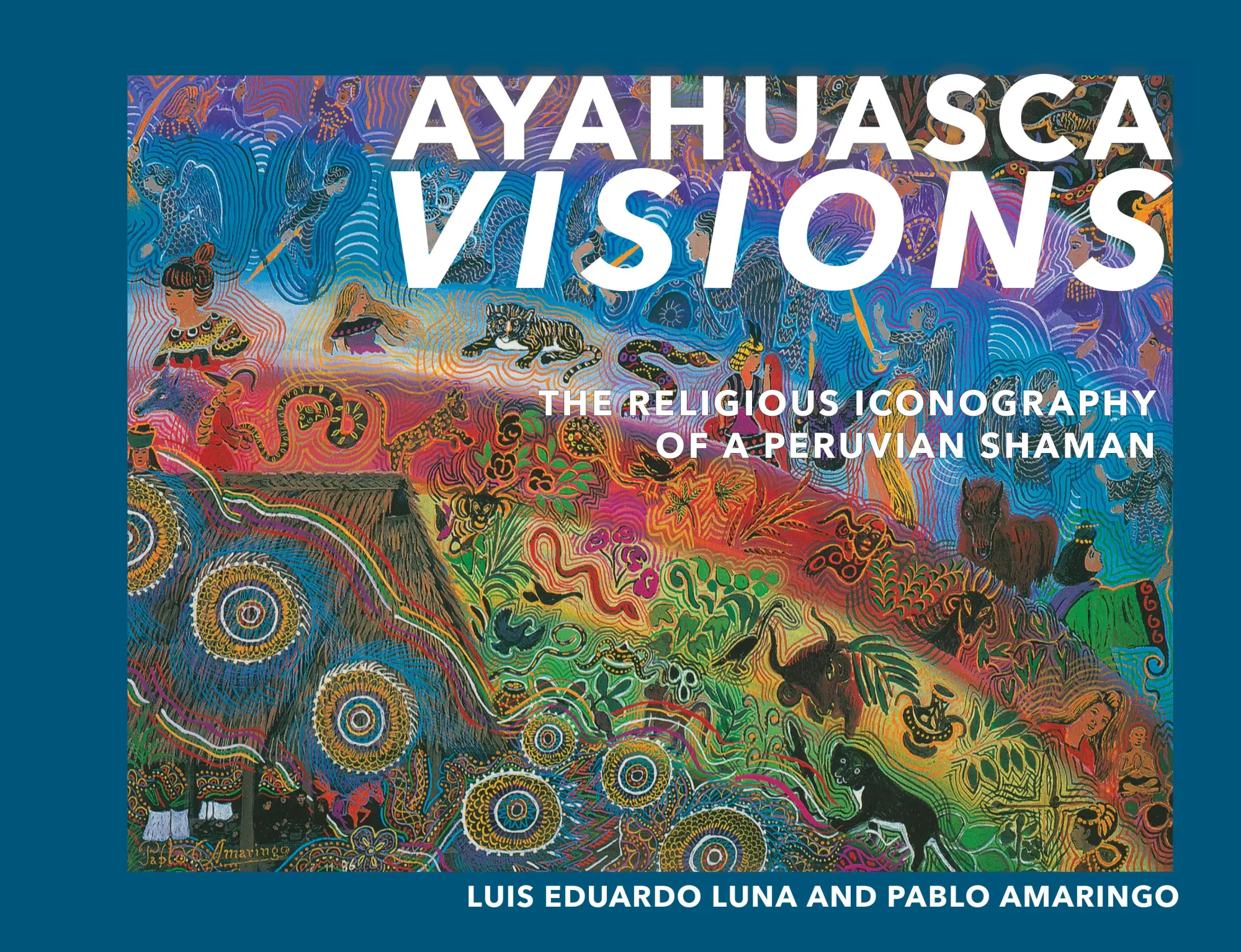 Cover: 9781556433115 | Ayahuasca Visions | Pablo Amaringo (u. a.) | Taschenbuch | Englisch