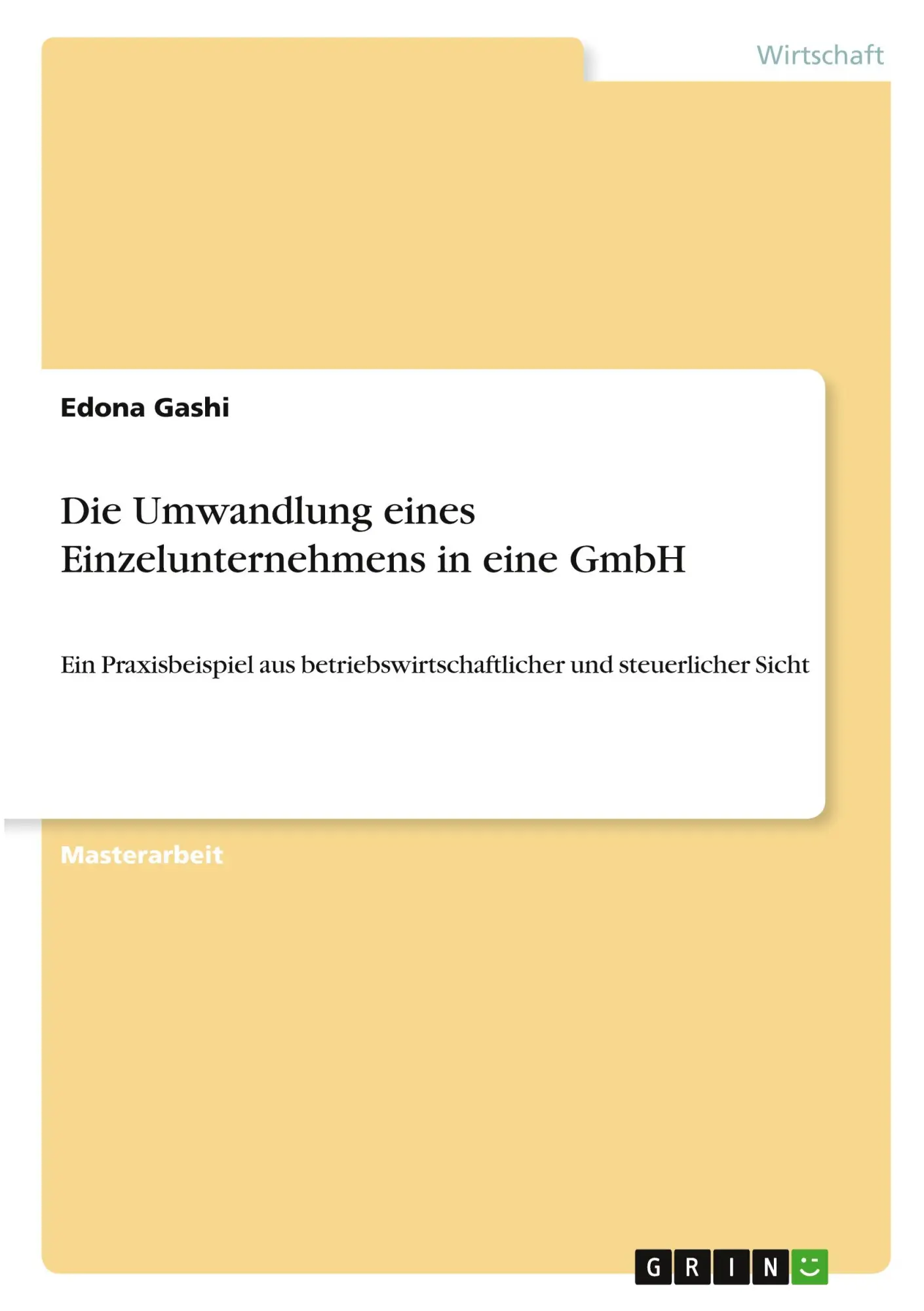 Cover: 9783346283115 | Die Umwandlung eines Einzelunternehmens in eine GmbH | Edona Gashi