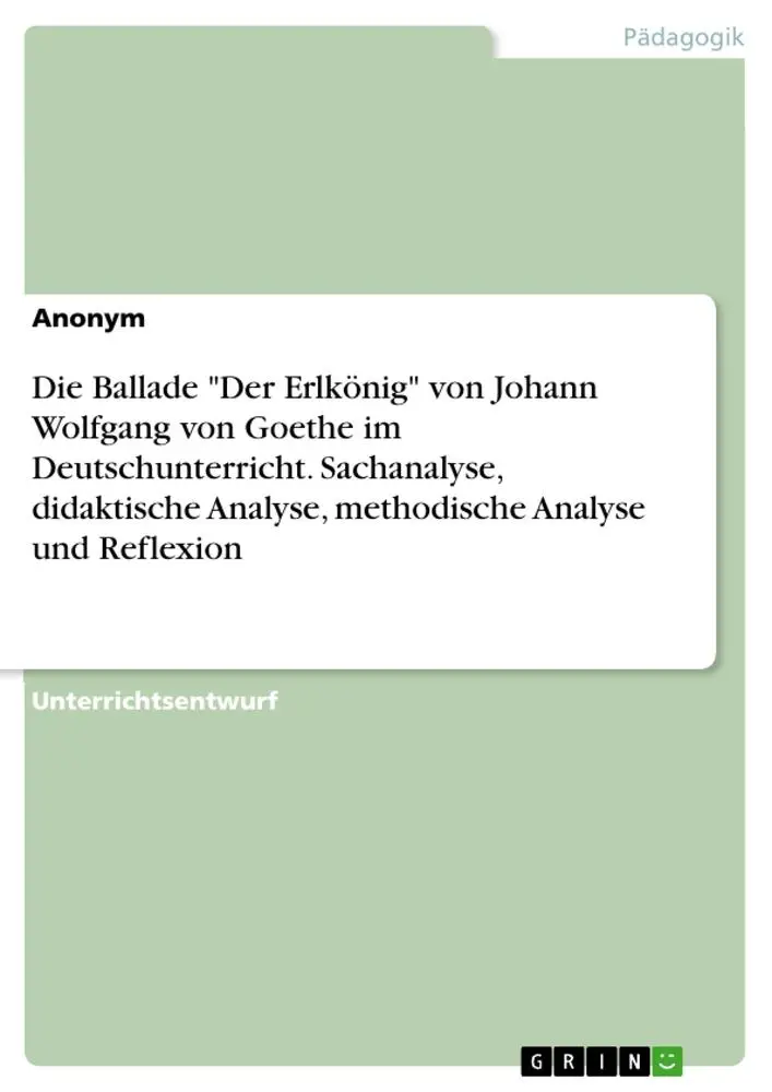 Cover: 9783346733115 | Die Ballade "Der Erlkönig" von Johann Wolfgang von Goethe im...