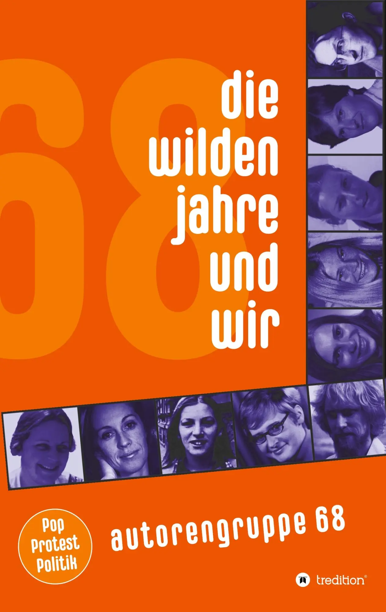 Cover: 9783347033115 | Die wilden Jahre und wir | Pop, Protest und Politik | Autorengruppe